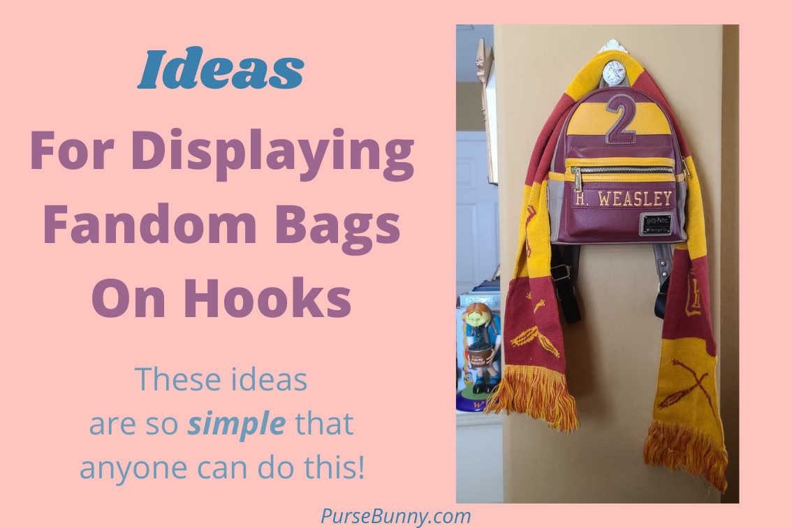 Ideas For Displaying Fandom Bags On Hooks