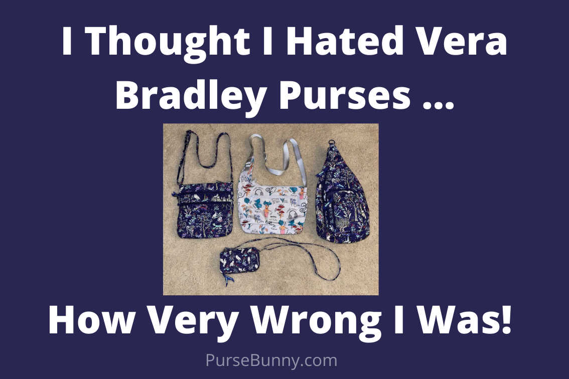 How I Came To Love Vera Bradley Purses