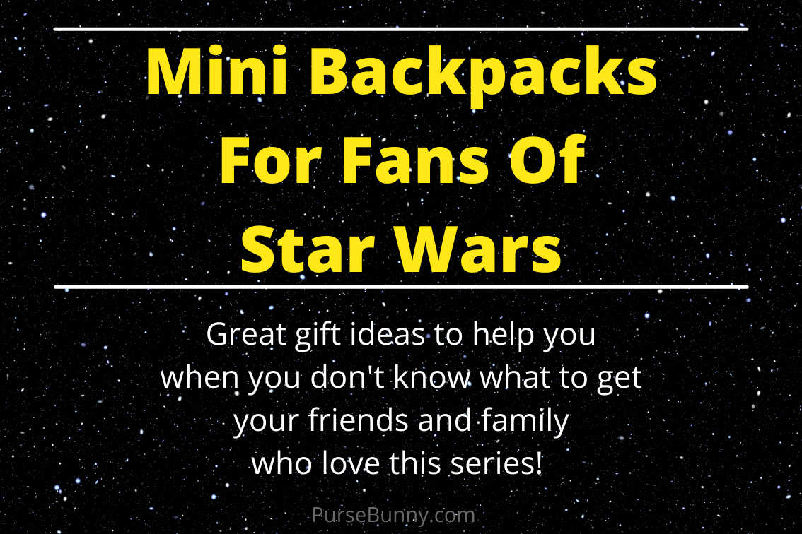 Mini Backpacks For Fans Of Star Wars