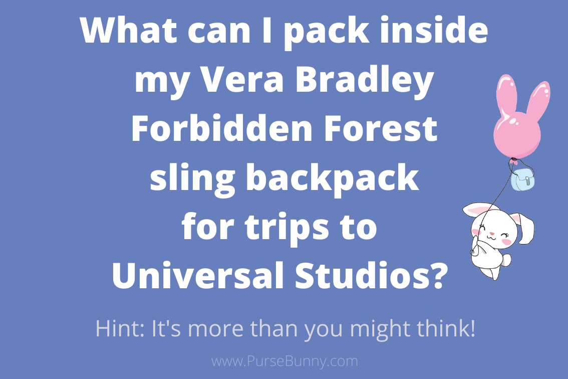 What I Bring To Universal Studios In My Forbidden Forest Sling Backpack